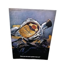 1981 Crown Royal Whiskey Seen A Grown Man Cry Broken Bottle ad