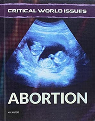 #ad Critical World Issues : Abortion Hardcover Mike Walters $14.07
