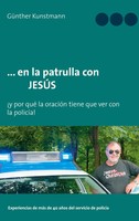 ... En La Patrulla Con JesÚS | GüNther Kunstmann | Taschenbuch | Spanisch | 2021