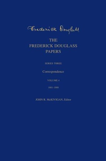 The Frederick Douglass Papers by Frederick Douglass, John R. ... - 9780300275506 - Image 2
