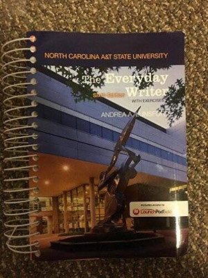The Everyday Writer 6th Edition w/ Access Code (North Carolina A&T State  - GOOD
