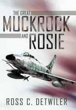 The Great Muckrock and Rosie by Ross C. Detwiler (English) Hardcover Book