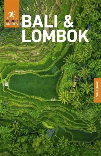 Rough Guides Bali and Lombok: Travel Guide with ---- by Roug... - 9781835292358