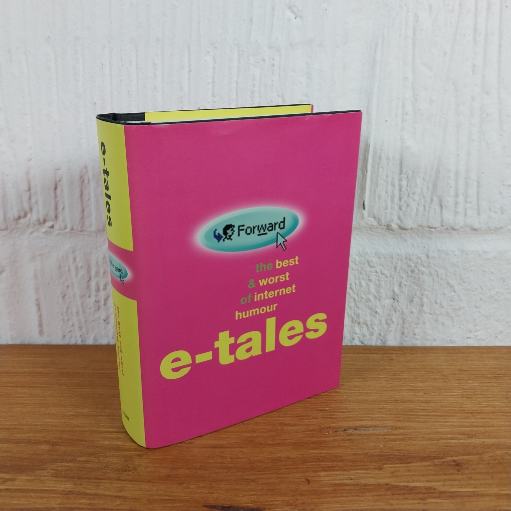 E-Tales : The Best and Worst of Internet Humor by Cassell Books Staff (2001, ...