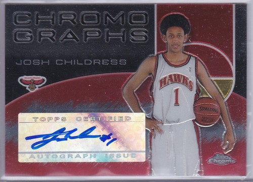 JOSH CHILDRESS 2005-06 Topps Chrome "ChromoGraphs" Autograph Card #CH-JC