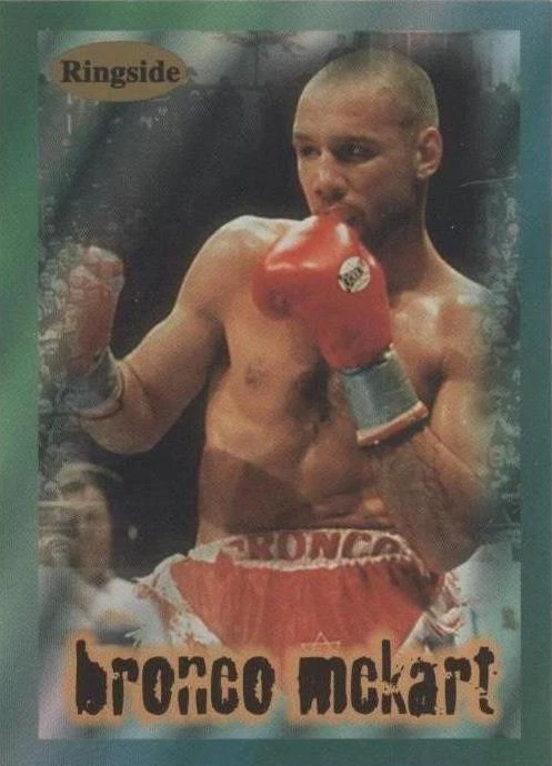 1996 Ringside - Bronco Mckart #33