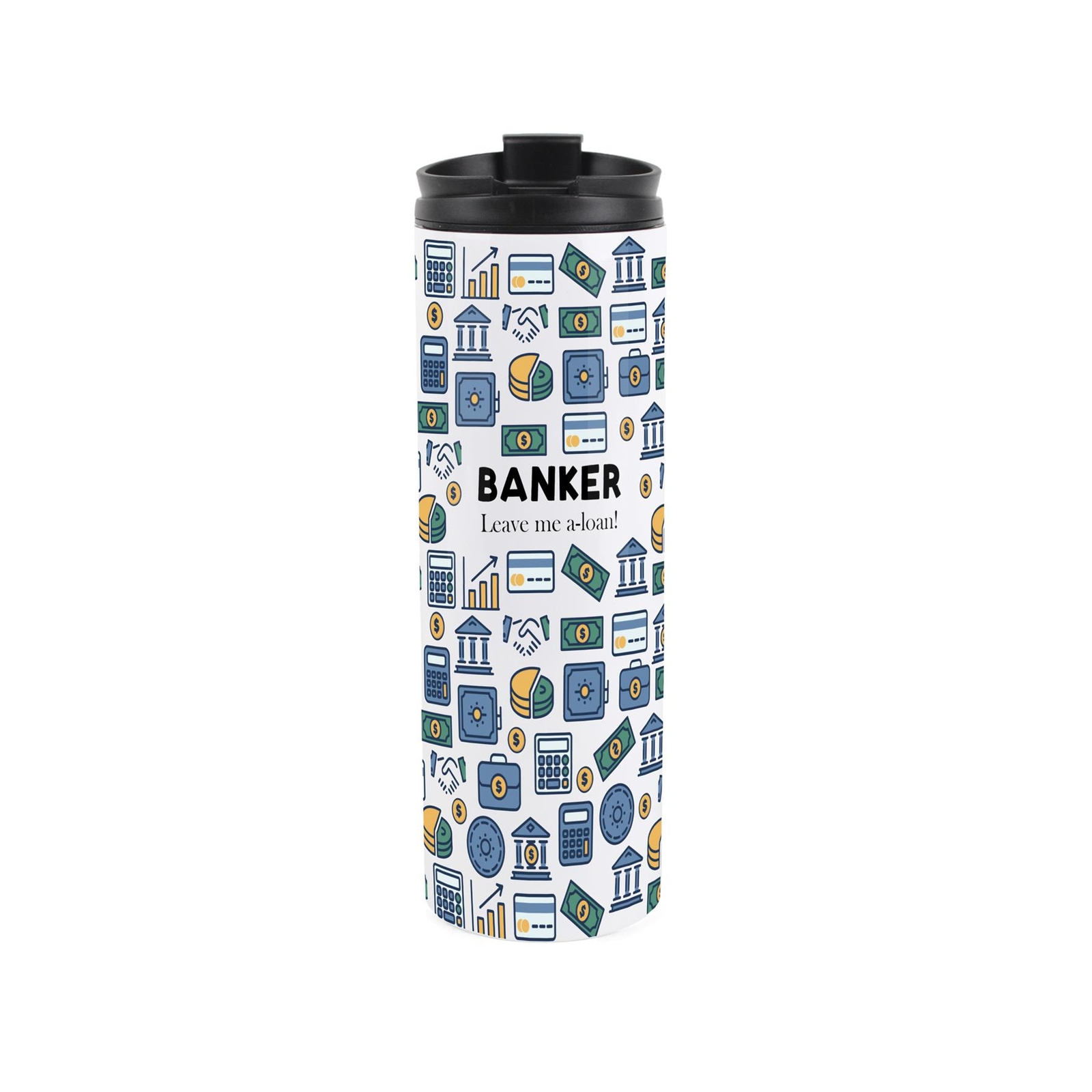 Banker Travel Mug - Novelty Gift for Finance Workers - Stainless Steel Flask