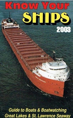 Roger A. Lelievre Know Your Ships 2003: Guide to Boats and Boatwatching: Great