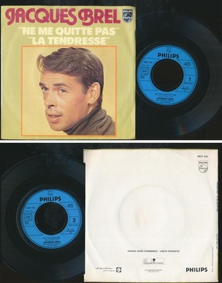 JACQUES BREL 45 TOURS SP 7'' FRANCE PROMO NE ME QUITTE PAS LA TENDRESSE