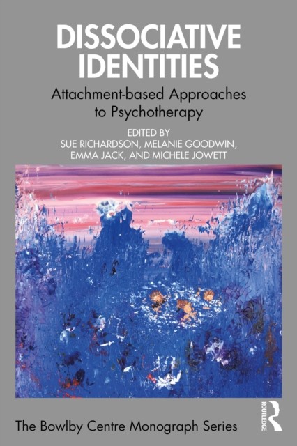 Dissociative Identities by Sue Richardson, Melanie Goodwin, E... - 9781032696652 - Image 4