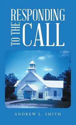 Andrew L. Smith | Responding to the Call | Buch | Englisch (2021) | Gebunden