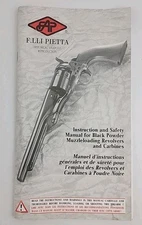 F.LLI PIETTA Italy Black Powder Revolver Carbine Gun Instruction/Safety Manual