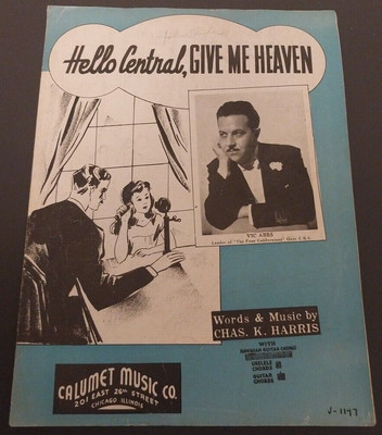 Hello Central, Give Me Heaven Vic Abbs Chas K Harris 1937 Sheet Music