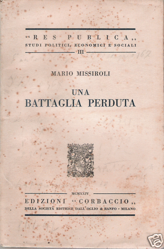 M. MISSIROLI: EINE VERLORENE SCHLACHT _ 1924 _ limitierte Auflage _ Exemplar Nr. - Bild 1 von 1