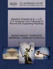 Salvatore Granello et al. V. U.S. U.S. Supreme Court Transcript of Record with S