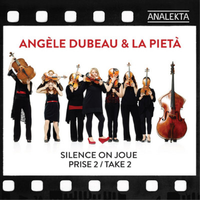 Angele Dubeau Angèle Dubeau & La Pietà: Silence On Joue Take 2 (CD)
