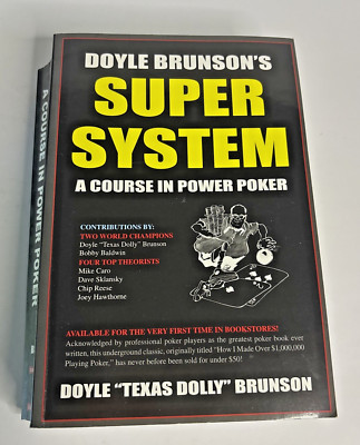 Doyle Brunson's Super System: A Course in Power Poker! by Doyle Brunson, BD17