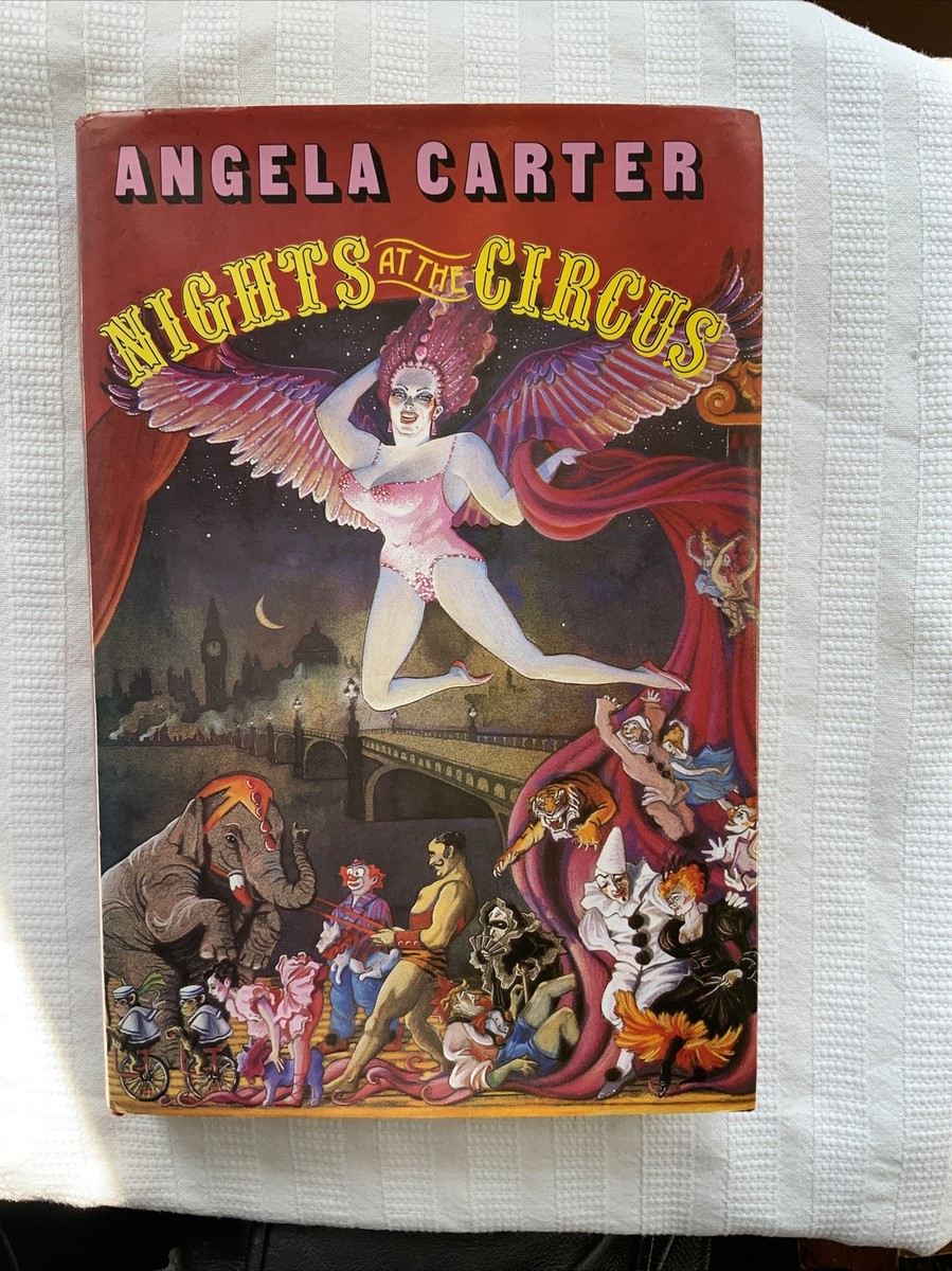 Angela Carter Nights At The Circus 1st HB/DW | eBay UK