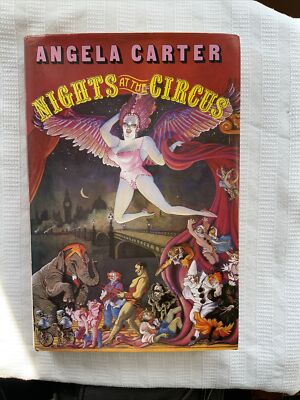 Angela Carter Nights At The Circus 1st HB/DW | eBay UK