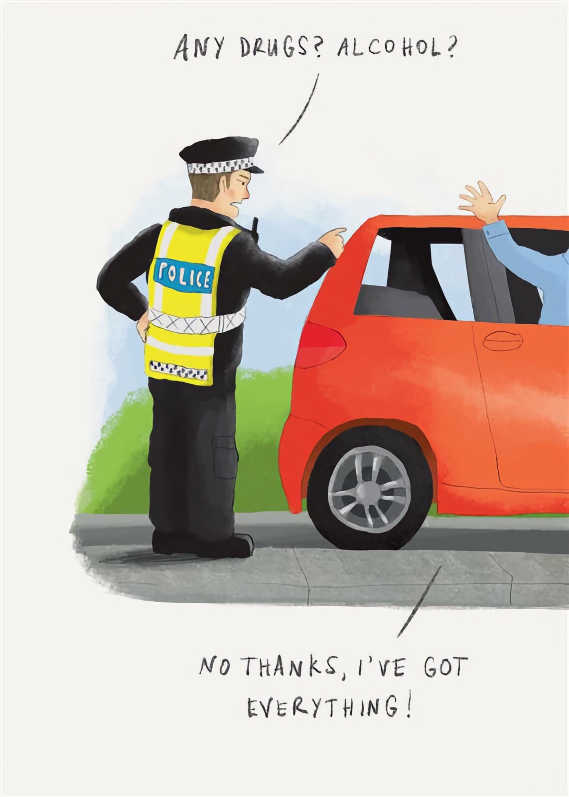 Happy Birthday Card Police Any Drugs? Alcohol? Funny Humour Joke Open Female