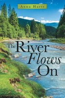 Anna Hartt | The River Flows On | Taschenbuch | Englisch (2018) | Westbow Press