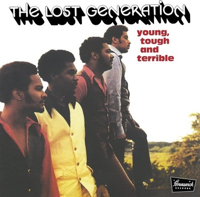 The Lost Generation Young, Tough and Terrible (Vinyl)