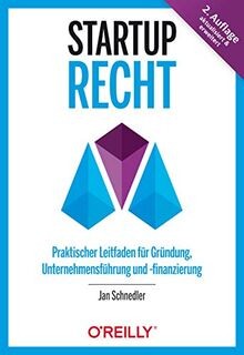Startup-Recht: Praktischer Leitfaden für Gründung, ... | Buch | Zustand sehr gut
