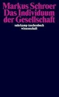 Das Individuum Der Gesellschaft Markus Schroer