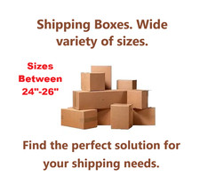 Boxes Ship Many Sizes 24" - 26" Range. Pack 25 /10,15,20/ Ship Kraft Corrugated