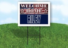 RILEY WELCOME HOME FLAG 18 in x 24 in Yard Sign Road Sign with Stand