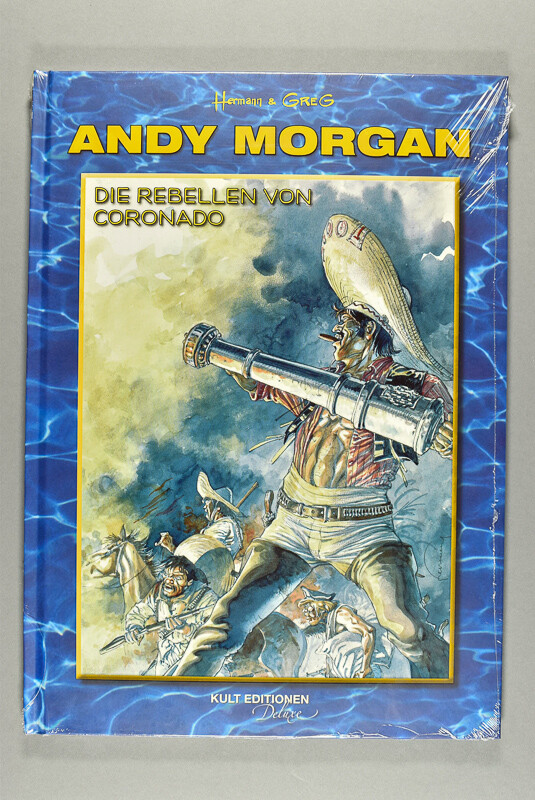 Andy Morgan Bd. 2: Die Rebellen Von Coronado. Kult Editionen. 2010.