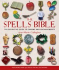 The Spells Bible - Paperback By Gallagher, Ann-Marie - GOOD