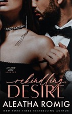 Rekindling Desire by Romig [Paperback]