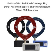10kHz-180MHz Full-Band Coverage Ring Donut Antenna Shortwave/Medium Wave SDR
