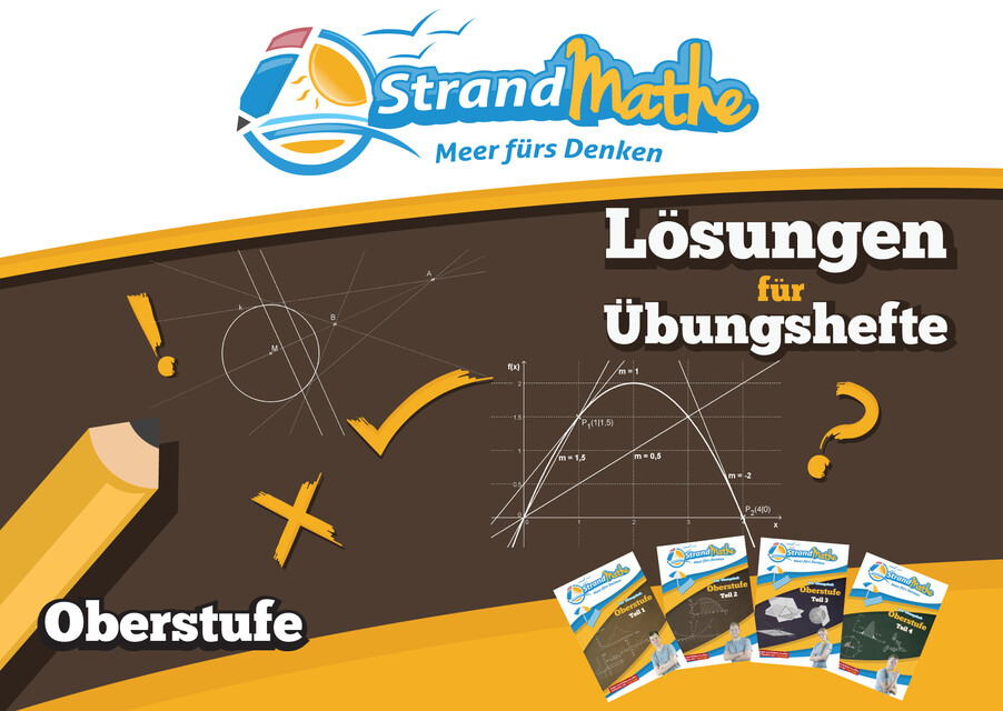 Strandmathe Lösungsheft Zu Oberstufe Teil 1-4: Lösungswege - ...