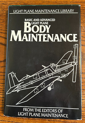 Basic & Advanced Light Plane Maintenance Body Maintenance Vol 2 Hardcover & DJ