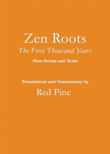 Zen Roots: The First Thousand Years. Pine, Red 9781640095120 Free Shipping** - Image 5