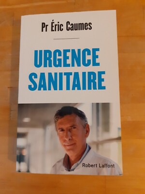 Pr Eric Caumes - Sanitärer Notfall - Robert Laffont
