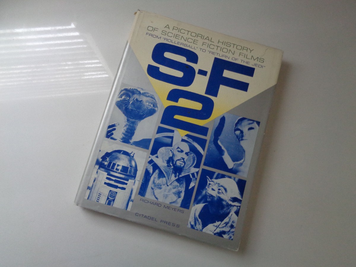 『超SF映画』 A Pictorial History of SF Films S-F 2 A PICTORIAL HISTORY OF SCI FI FILMS, 1ST ED! HC W/SLIP COVER