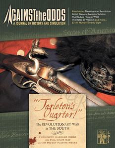 AGAINST THE ODDS - BOARD WARGAME - TARLETON'S QUARTER - AMERICAN REVOLUTION AGAINST THE ODDS - BOARD WARGAME - TARLETON'S QUARTER - AMERICAN REVOLUTION