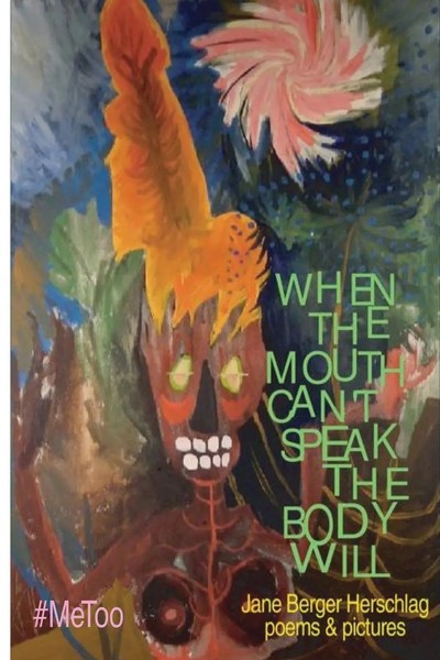 Jane Herschlag | When The Mouth Can't Speak The Body Will | Taschenbuch (2019)-image