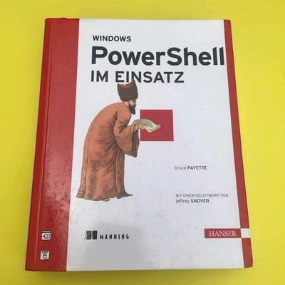 Windows PowerShell im Einsatz von Bruce Payette | Buch | Zustand gut