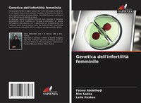 Fatma Abdelhedi (U. A.) | Genetica Dell'infertilità Femminile | Taschenbuch