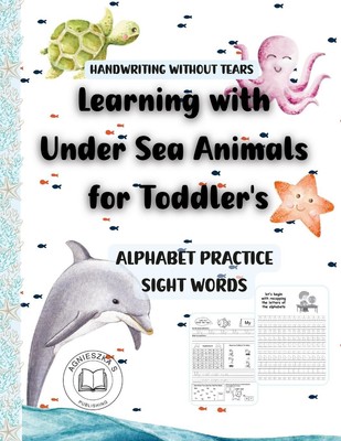Handwriting Without Tears -Learning with Under Sea Animals for Toddler's Buch