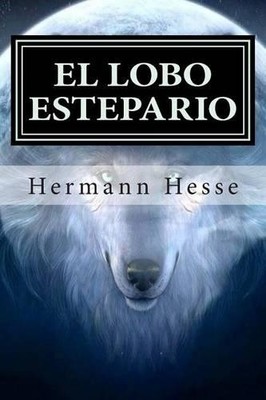 Hermann Hesse El Lobo Estepario (Paperback)