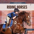 Horsing Around: Riding Horses by Valerie Bodden (Paperback / softback, 2014)