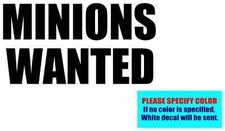 MINIONS WANTED Vinyl Decal Sticker Car Truck Window Bumper Boat Various Sizes