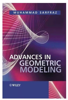 Advances in Geometric Modeling, Hardcover by Sarfraz, Muhammad, Like New 