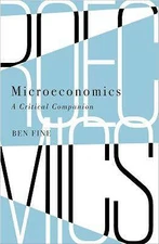 Microeconomics: A Critical Companion (Political Economy and Development) by 