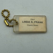 Keychain Fob Elect Linda S. Frank County Board Campaign Giveaway Vintage